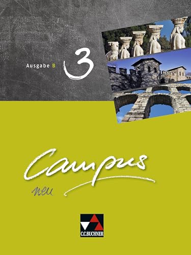 Campus B / Campus B 3: Gesamtkurs Latein (Campus B: Gesamtkurs Latein)