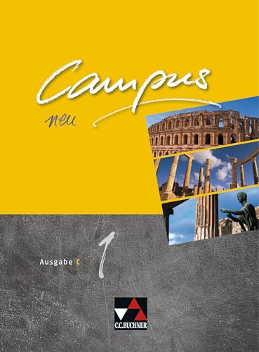 Campus C / Campus C 1: Gesamtkurs Latein (Campus C: Gesamtkurs Latein) von Buchner, C.C. Verlag