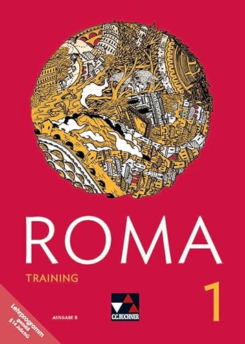 Roma B / ROMA B Training 1: inklusive Vokabeltraining mit phase6 von Buchner, C.C. Verlag