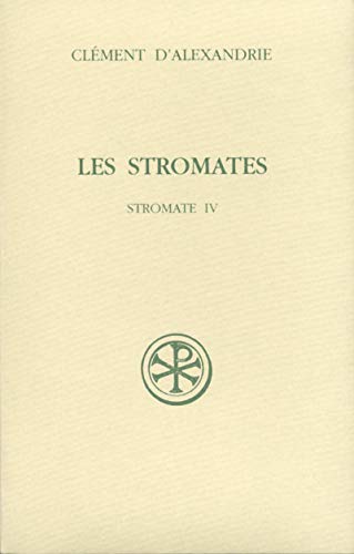 SC 463 LES STROMATES, IV von CERF