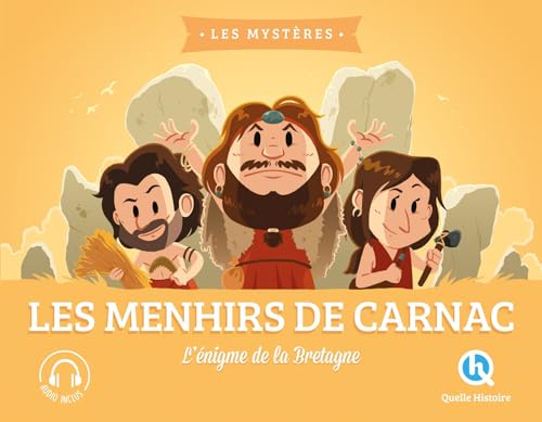 Les menhirs de Carnac: L'énigme de la Bretagne