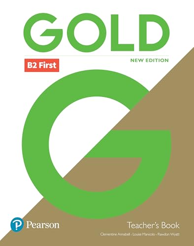 Gold B2 First New Edition Teacher's Book with Portal access and Teacher's Resource Disc Pack, m. 1 Beilage, m. 1 Online-Zugang; .