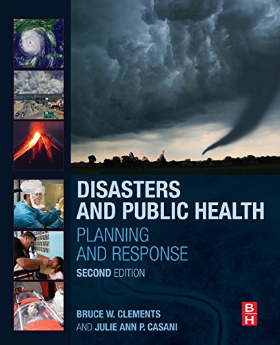 Disasters and Public Health: Planning and Response von Butterworth-Heinemann