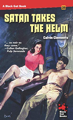 Satan Takes the Helm (Black Gat Books, Band 28) von Stark House Press