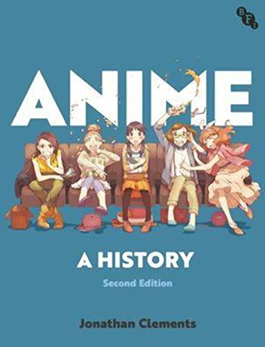Anime: A History von British Film Institute