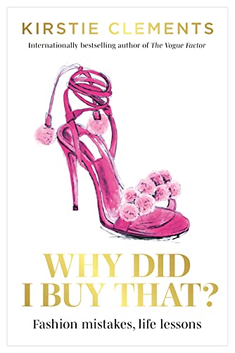 Why Did I Buy That?: Fashion Mistakes, Life Lessons von Murdoch Books