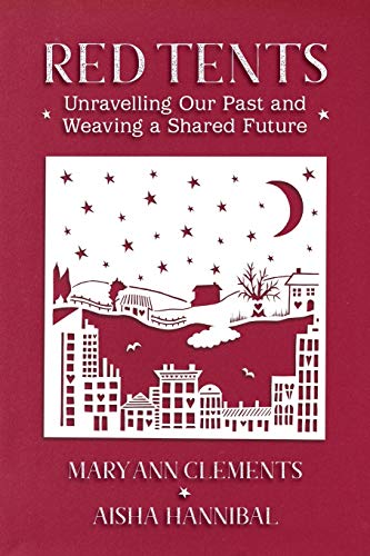 Red Tents: Unravelling our Past and Weaving a Shared Future von Womancraft Publishing