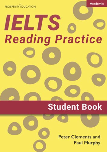 IELTS Academic Reading Practice: Student Book von Prosperity Education Ltd