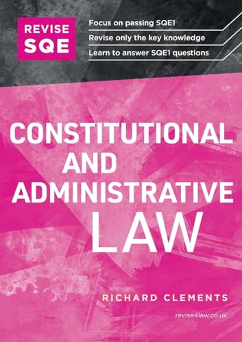 Revise SQE Constitutional and Administrative Law: SQE1 Revision Guide 2nd ed von Revise SQE