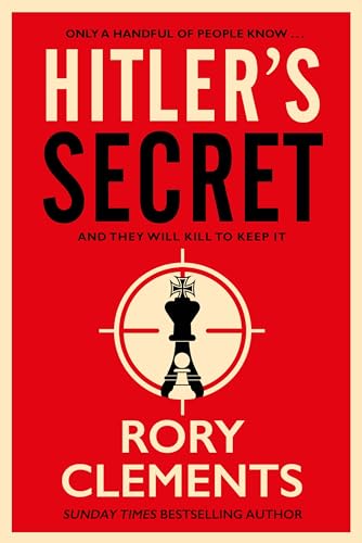 Hitler's Secret: The Sunday Times bestselling spy thriller