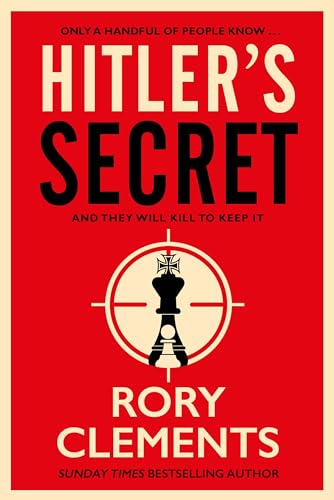 Hitler's Secret: The Sunday Times bestselling spy thriller
