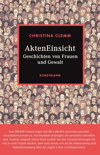 AktenEinsicht: Geschichten von Frauen und Gewalt von Kunstmann, A
