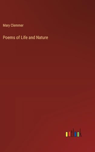 Poems of Life and Nature von Outlook Verlag