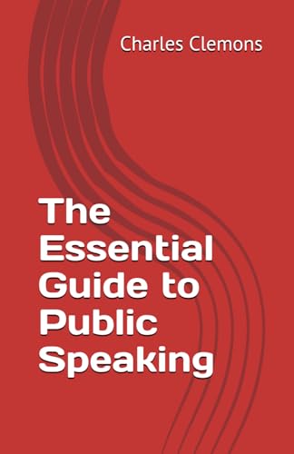 The Essential Guide to Public Speaking von Independently published