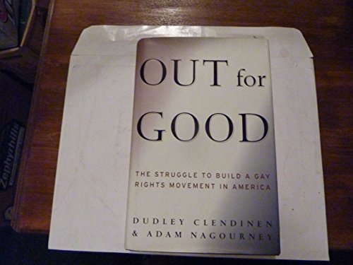 Out for Good: The Struggle to Build a Gay Rights Movement in America