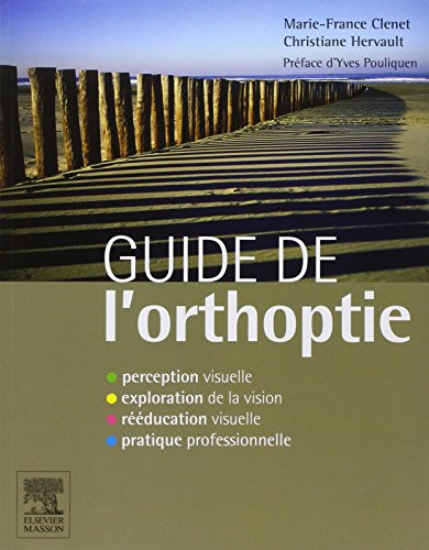 Guide de l'orthoptie