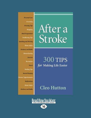 After a Stroke: 300 Tips for Making Life Easier von ReadHowYouWant