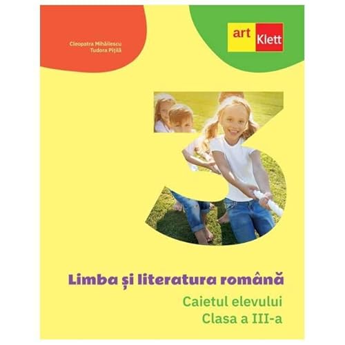Limba Romana. Caietul Elevului. Clasa 3 von Grupul Editorial Art