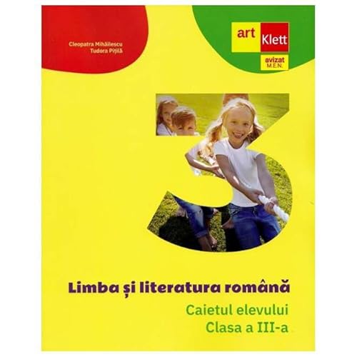 Limba Si Literatura Romana. Caietul Elevului. Clasa 3 Limba Si Literatura Romana. Caietul Elevului. Clasa 3 von Grupul Editorial Art