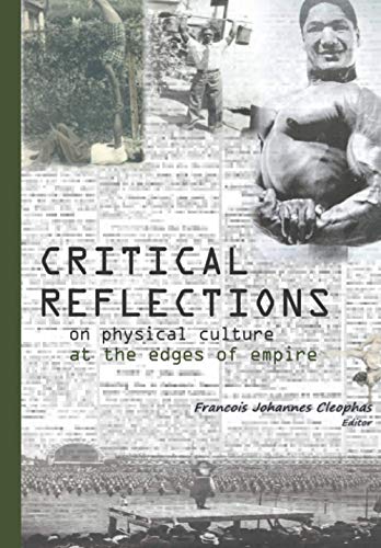 Critical Reflections on Physical Culture at the Edges of Empire von Sun Press