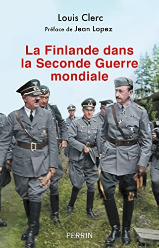 La Finlande dans la Seconde Guerre mondiale von PERRIN