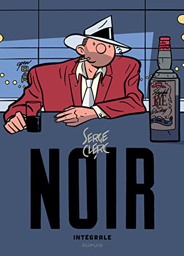 Intégrale Noir - Tome 0 - Intégrale Noir von DUPUIS