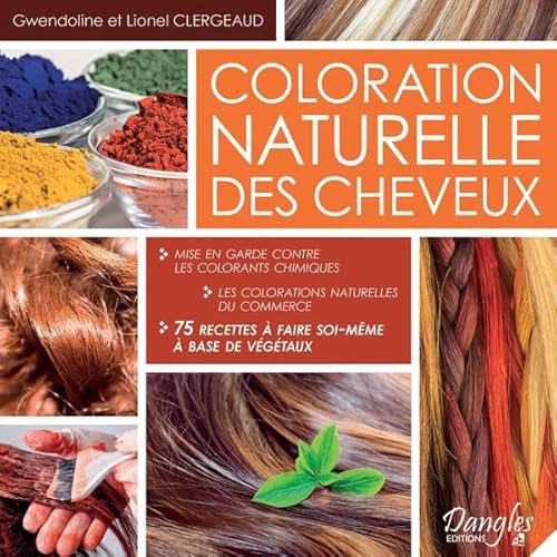 Coloration naturelle des cheveux Coloration naturelle des cheveux von DANGLES