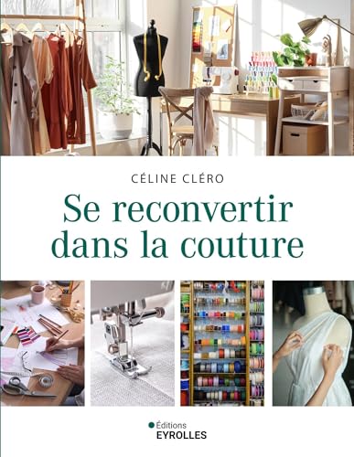 Se reconvertir dans la couture von EYROLLES