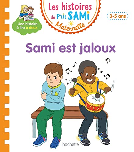 Les histoires de P'tit Sami Maternelle (3-5 ans) : Sami est jaloux von HACHETTE EDUC