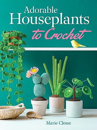 Adorable Houseplants to Crochet (Dover Crafts: Crochet) von Dover