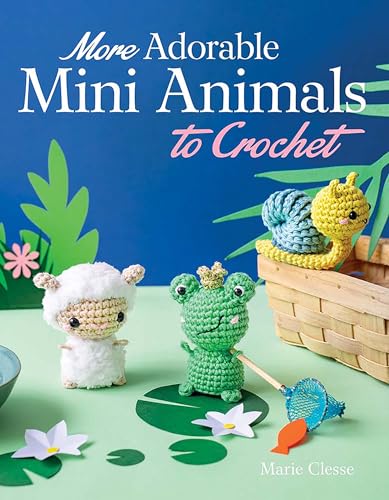 More Adorable Mini Animals to Crochet (Dover Crafts: Crochet) von Dover Publications Inc.