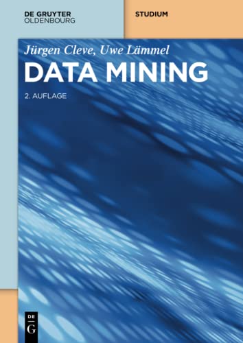 Data Mining (De Gruyter Studium)