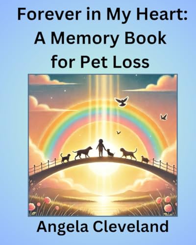 Forever in My Heart: A Memory Book for Pet Loss von Confident Counselor, LLC.