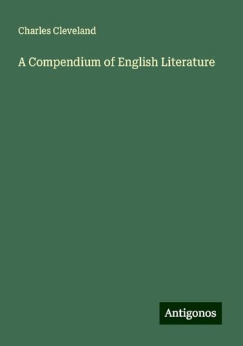 A Compendium of English Literature von Antigonos Verlag