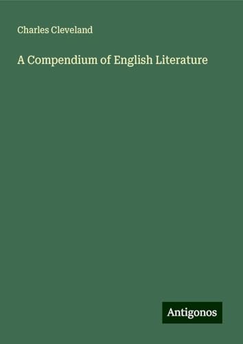 A Compendium of English Literature von Antigonos Verlag