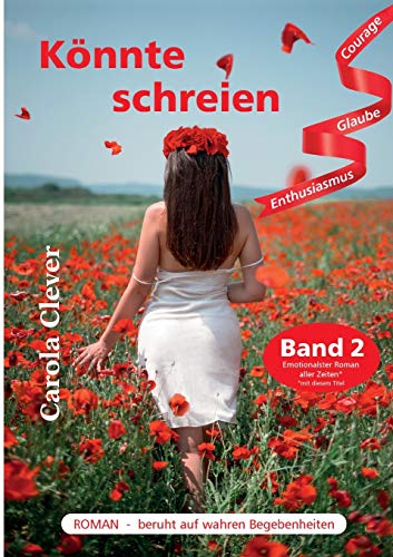 Könnte schreien: ...immer noch - Eine zweite Chance - (Band 2)