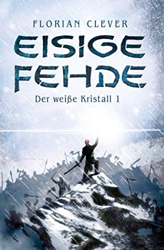 Eisige Fehde (Der weiße Kristall, Band 1)