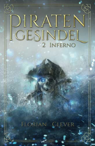 Piratengesindel: Inferno von Independently published