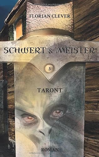 Schwert & Meister 3: Taront von Independently published