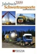 Jahrbuch Schwertransporte und Autokrane 2009