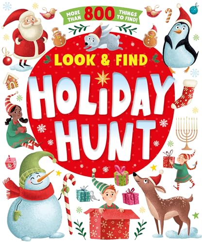 Holiday Hunt: More Than 800 Things to Find! (Look & Find)