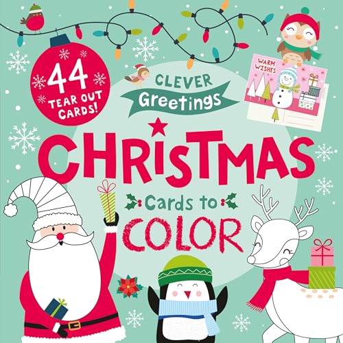 Christmas Cards to Color: 44 Tear Out Cards! (Clever Greetings) von Clever Publishing