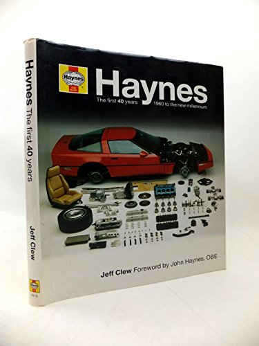 Haynes: The First 40 Years