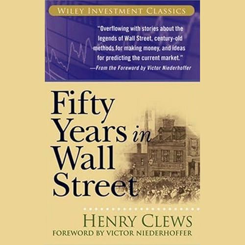 Fifty Years in Wall Street von Anson Street Press