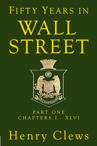 Fifty Years in Wall Street: Part One