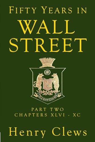 Fifty Years in Wall Street: Part Two