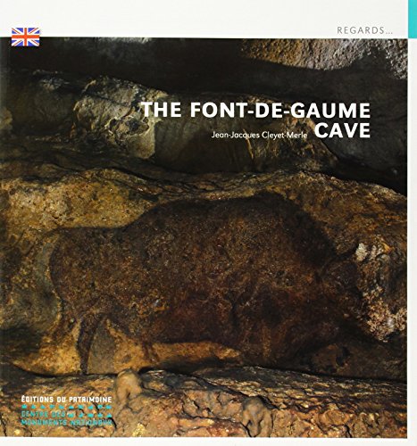La Grotte de Font-de-Gaume (anglais) von PATRIMOINE