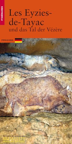 Les Eyzies de Tayac et la vallée de la Vézère (allemand)