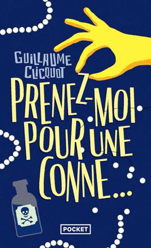 Prenez-moi pour une conne.. von POCKET