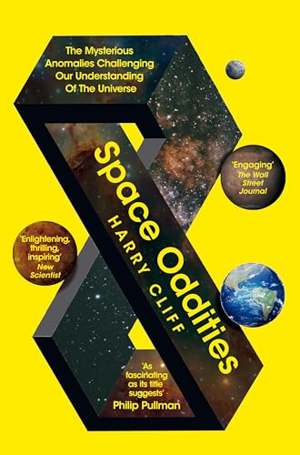 Space Oddities: The Mysterious Anomalies Challenging Our Understanding Of The Universe von Picador